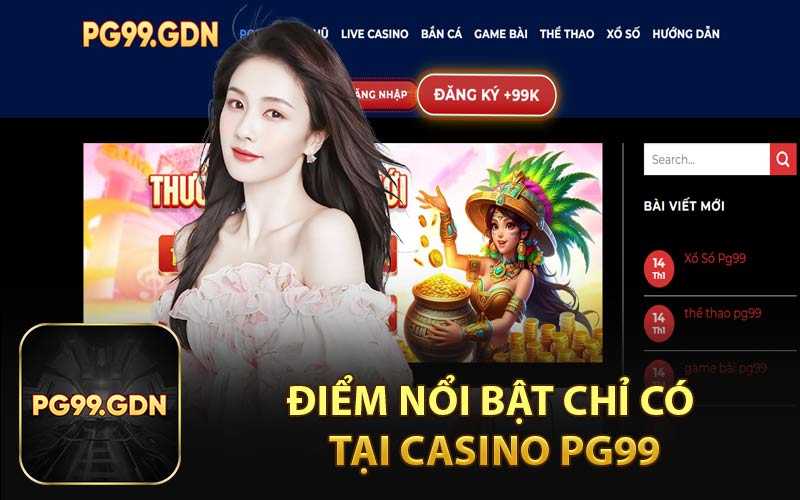 Điểm Nổi Bật Chỉ Có Tại Casino NC88